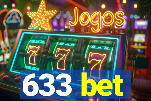 633 bet